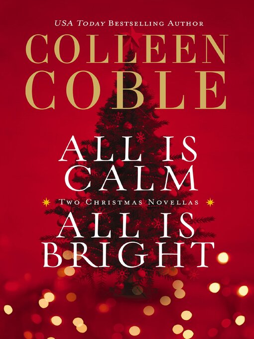 Title details for All Is Calm, All Is Bright by Colleen Coble - Available